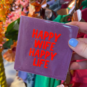 Tegeltje Happy wife happy life - Paars