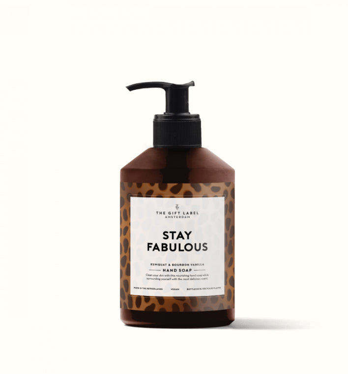 Hand Soap - Stay fabulous