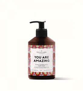 Hand Soap - You are amazing
