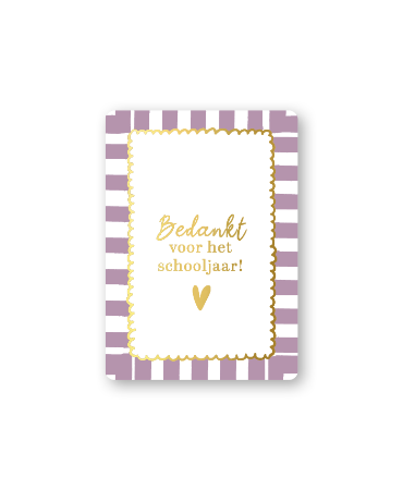 Kaart - Bedankt voor het schooljaar - Mini
