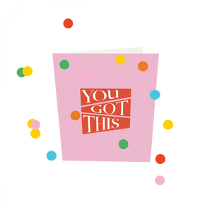 Confettikaart - You got this
