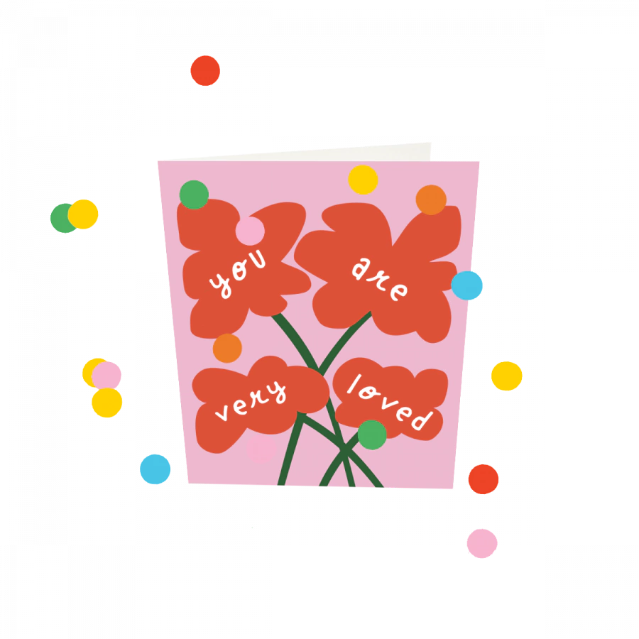 Confetti kaart - You are very loved