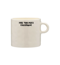Afbeelding in Gallery-weergave laden, Anna + Nina Too Much champagne Mug
