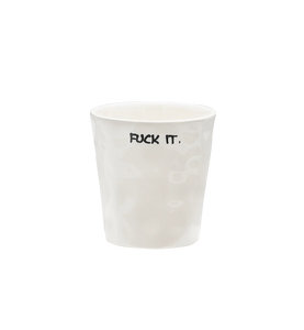 Anna + Nina Fuck it coffee cup