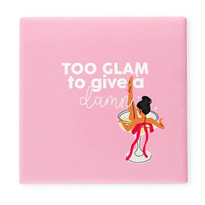 Tegeltje Too glam - Pink