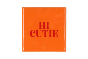 Tegeltje - Hi Cutie