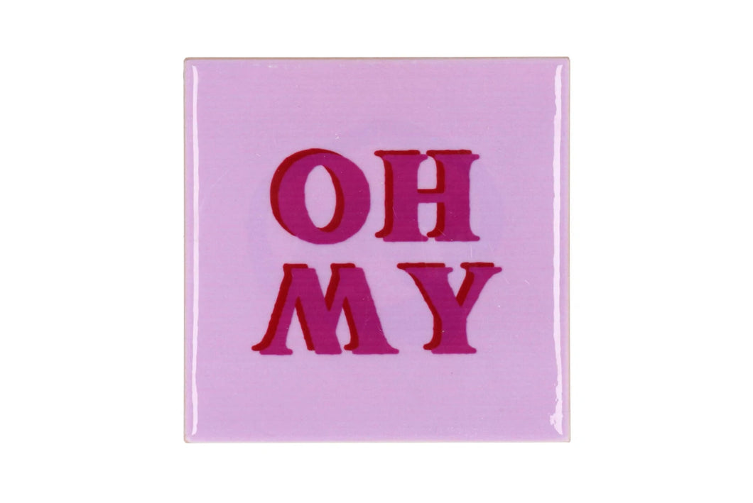 Tegeltje - Oh my