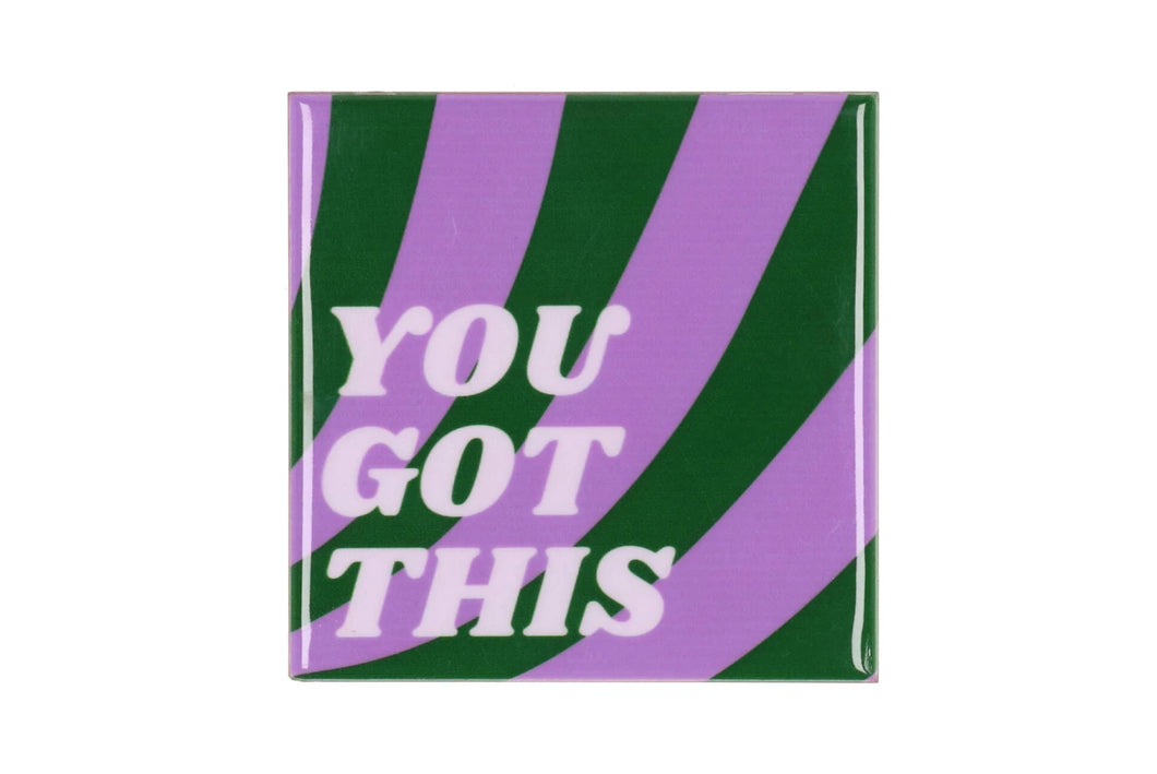 Tegeltje - You got this