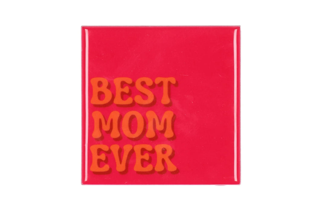 Tegeltje - Best mom ever
