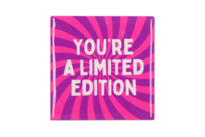 Tegeltje - You're a limited editon