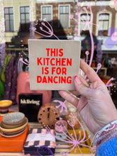 Afbeelding in Gallery-weergave laden, tegeltje This kitchen is for dancing
