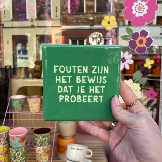 Tegeltje - Fouten zijn het bewijs