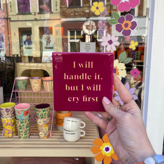 Tegeltje - I will handle it