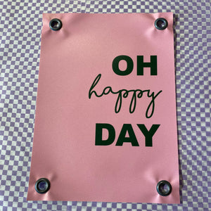 Tuinposter klein Oh happy day - Roze/groen