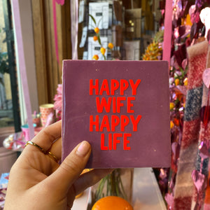 Tegel Happy wife happy life - Paars