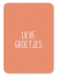Kaart - Lieve groetjes