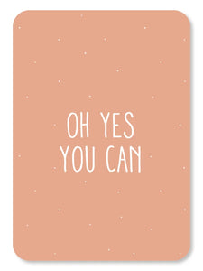 Kaart - Oh yes you can