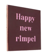 Afbeelding in Gallery-weergave laden, Tegeltje - Happy new rimpel
