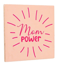 Afbeelding in Gallery-weergave laden, Tegeltje - Mom Power
