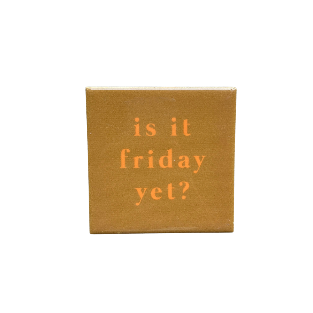 Tegeltje - Is it friday yet?