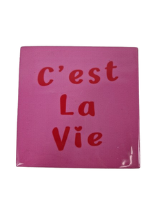 Tegeltje - C'est La Vie