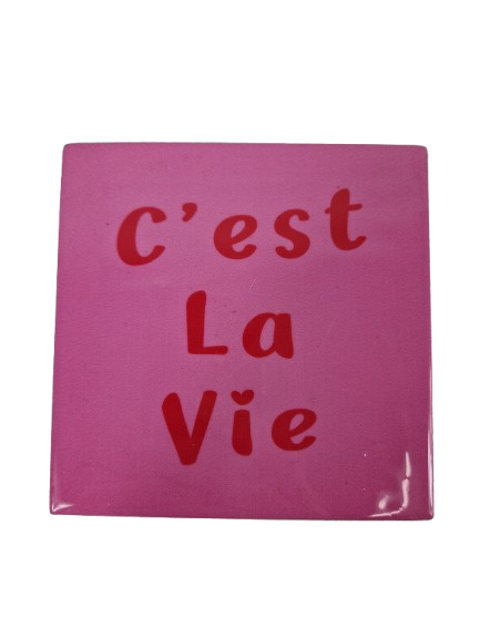Tegeltje - C'est La Vie
