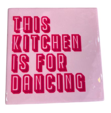 Tegeltje - This kitchen is for dancing