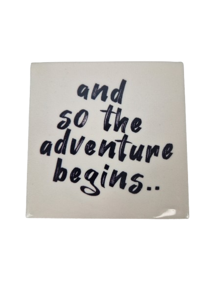 Tegeltje - And so the adventure begins...