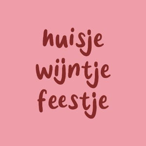 Tegeltje - Huisje wijntje feestje