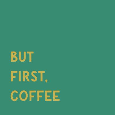 Tegeltje - But first coffee