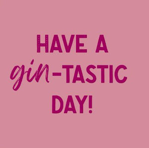 Tegeltje - Have a gin-tastic day