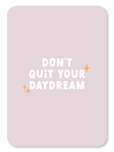 Kaart - Don't quit your daydream